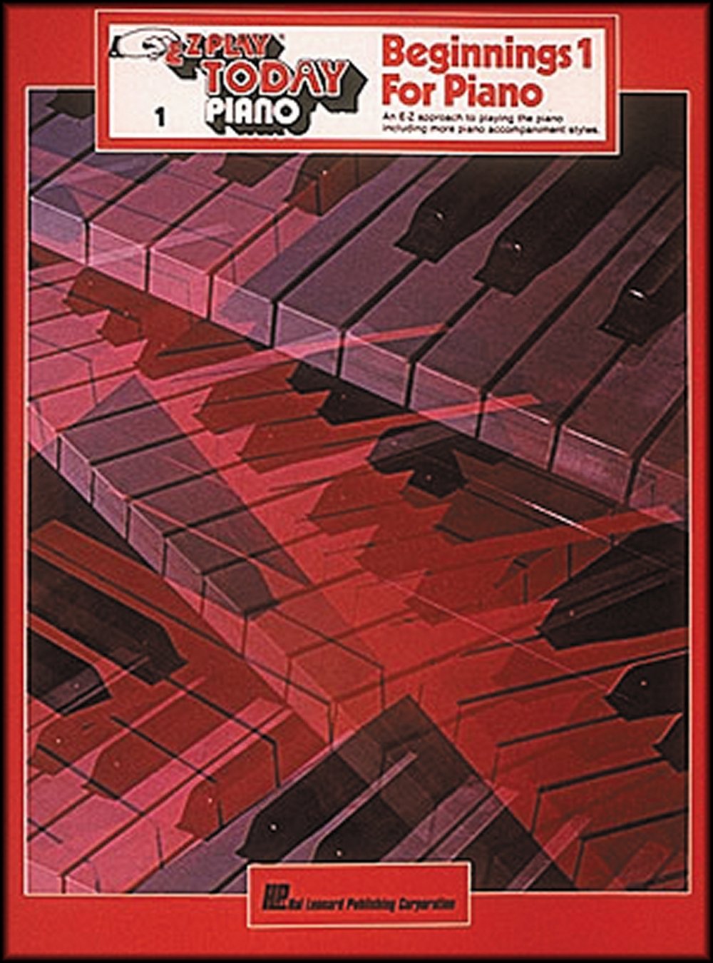 Beginnings 1 for Piano (E-Z Play Today)