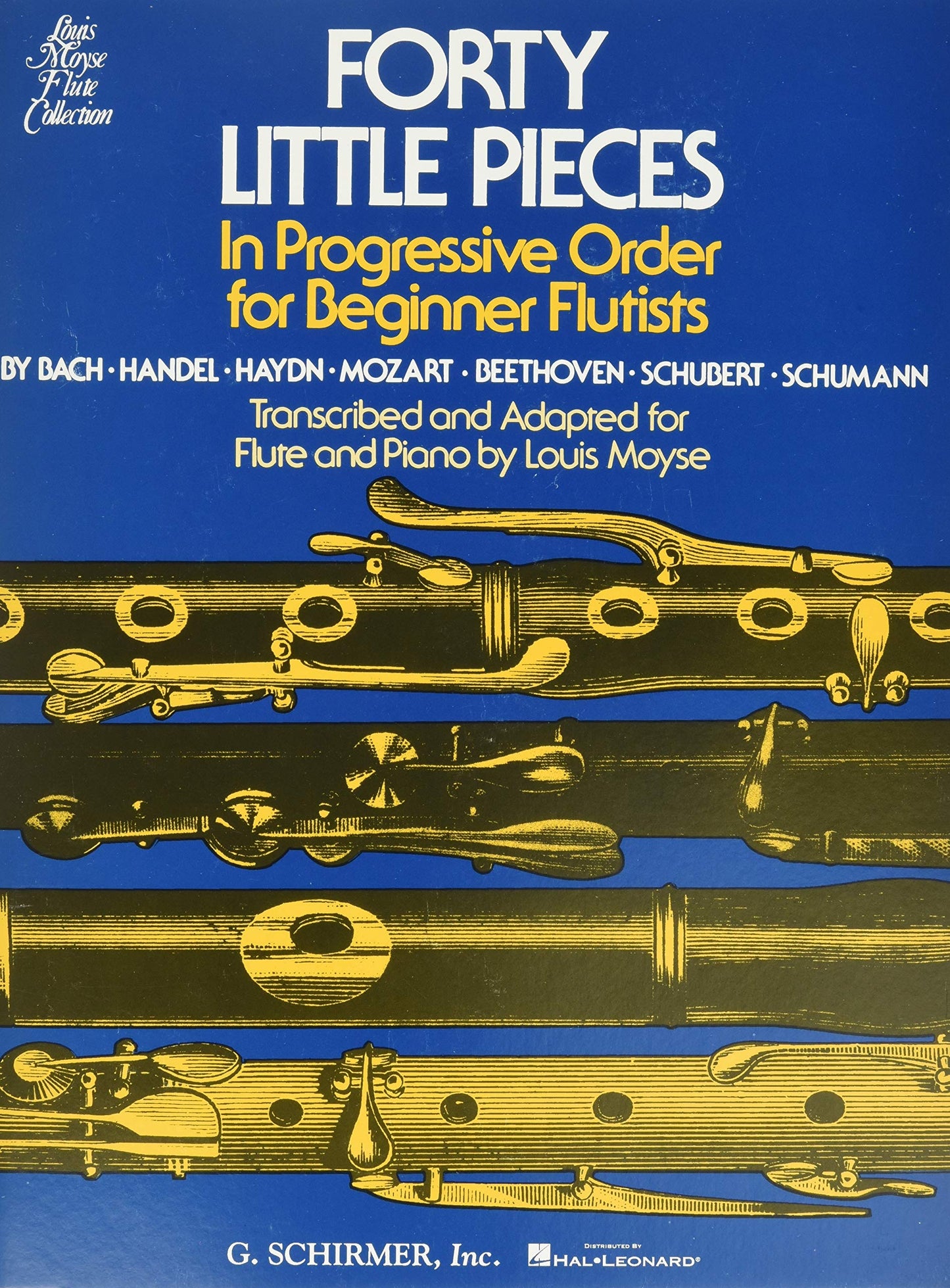 Forty Little Pieces in Progressive Order for Beginner Flutists | Classical Flute and Piano Sheet Music Collection | Progressive Duets for Students | ... Music Songbook (Louis Moyse Flute Collection)