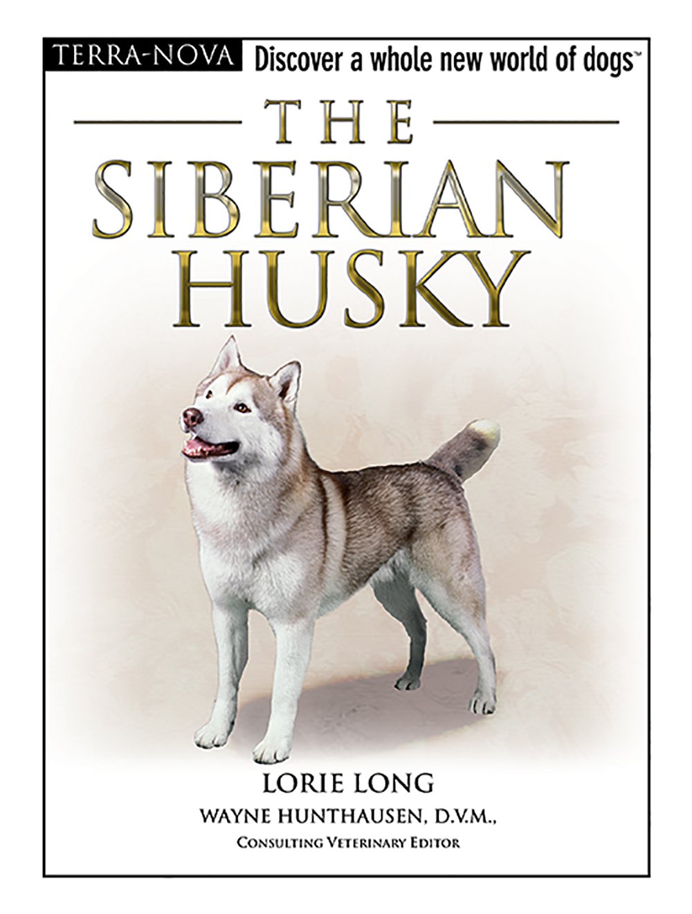 The Siberian Husky (The Terra Nova Series)