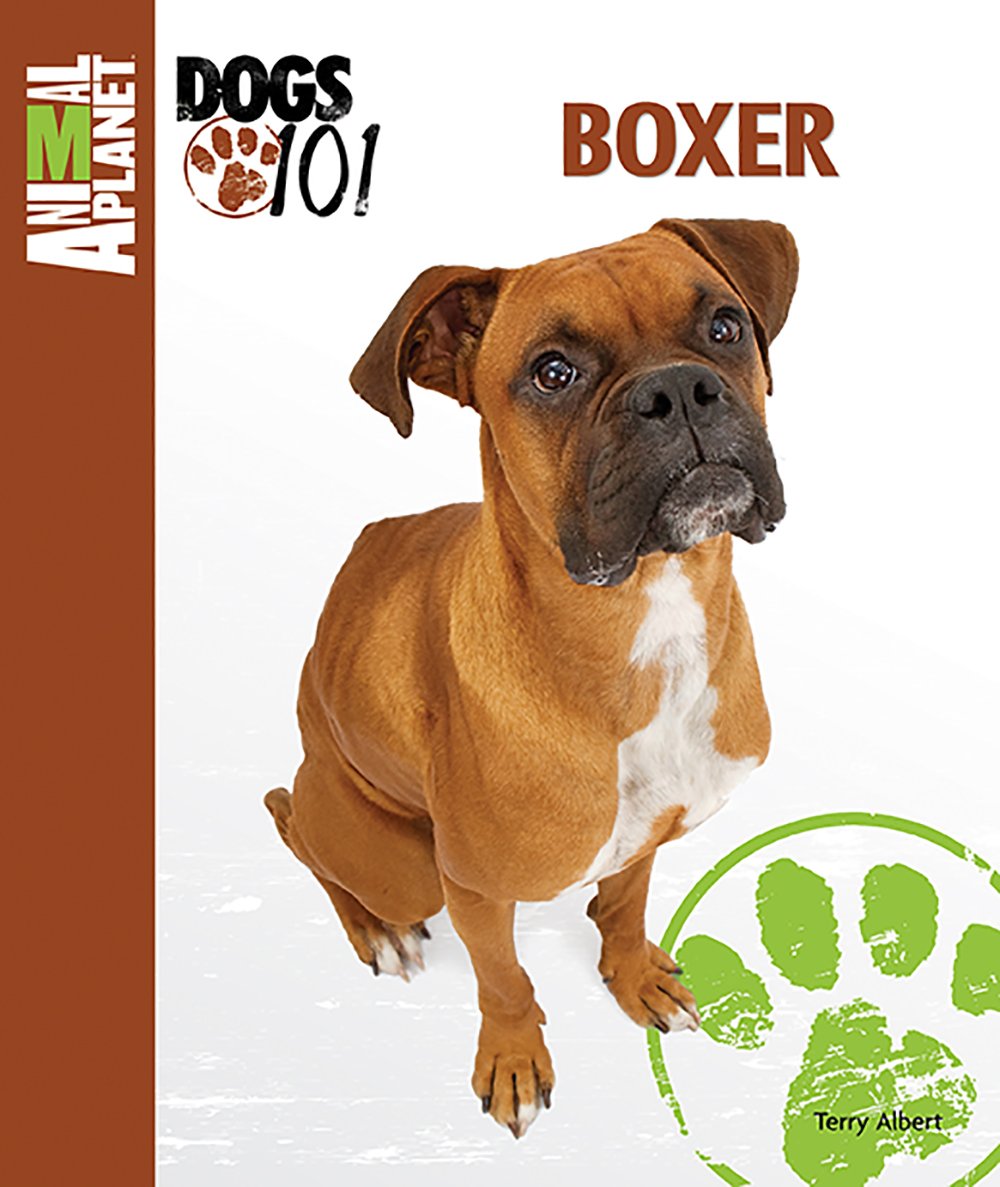 Boxer (Animal Planet Dogs 101)