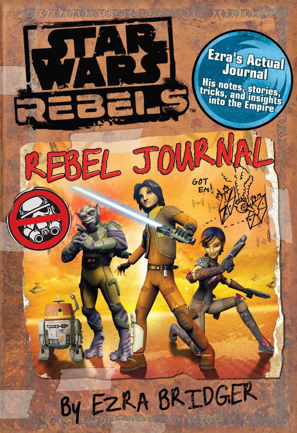 Star Wars Rebels: Rebel Journal by Ezra Bridger