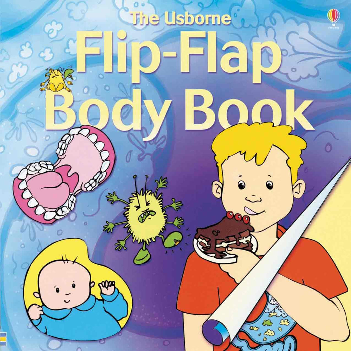 The Usborne Flip Flap Body Book (Flip Flaps)