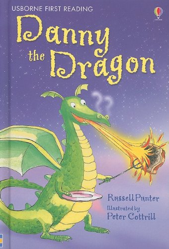 Danny the Dragon (Usborne First Reading, Level 3)