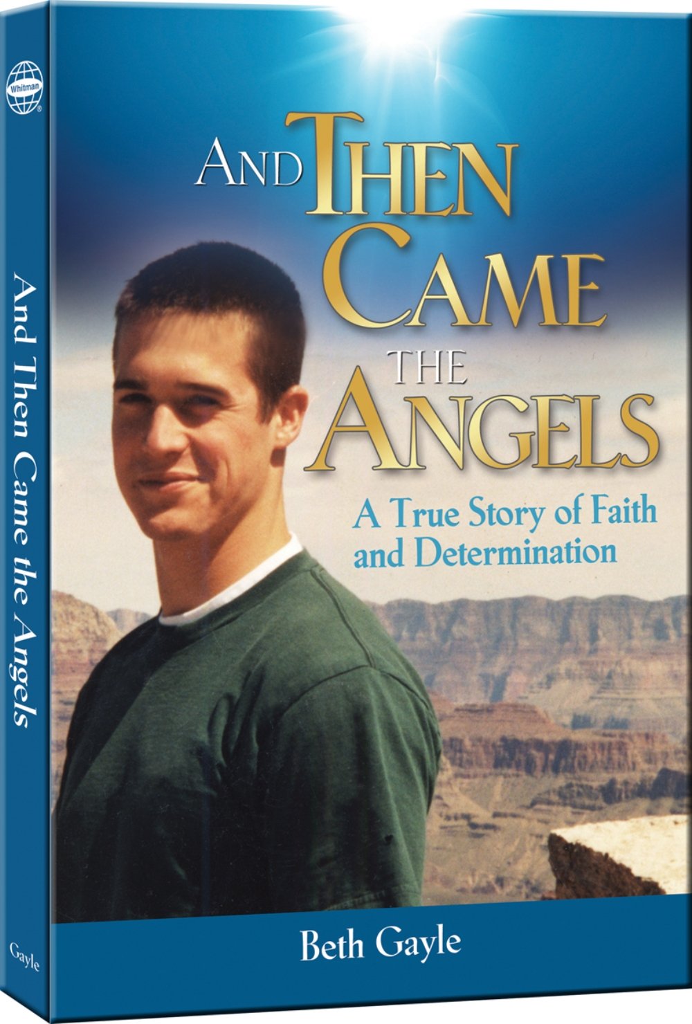 And Then Came the Angels