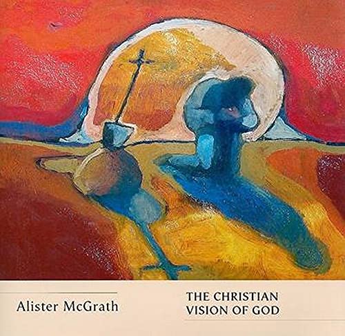 The Christian Vision of God
