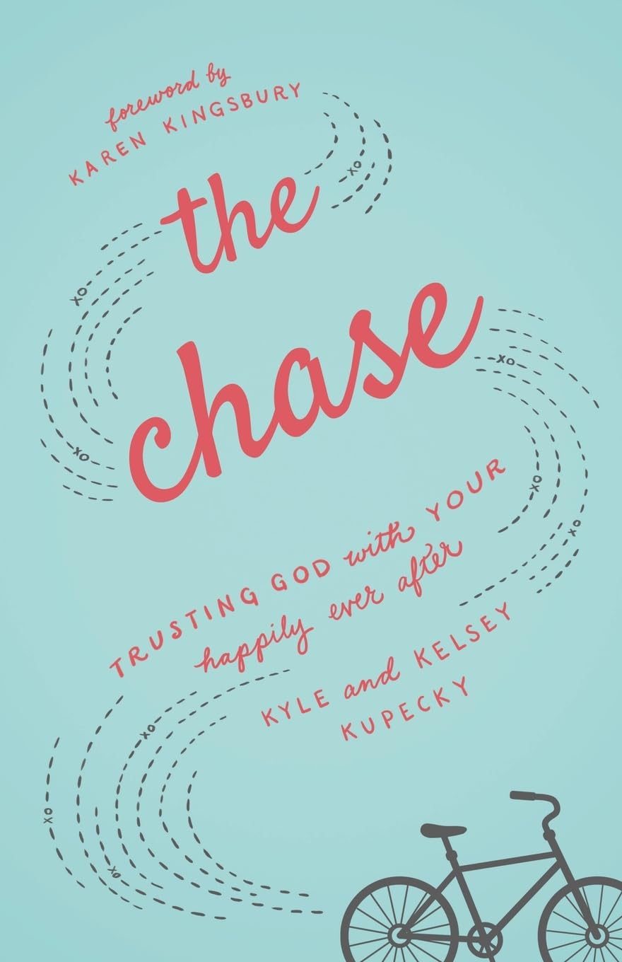 The Chase: Trusting God with Your Happily Ever After - 7963
