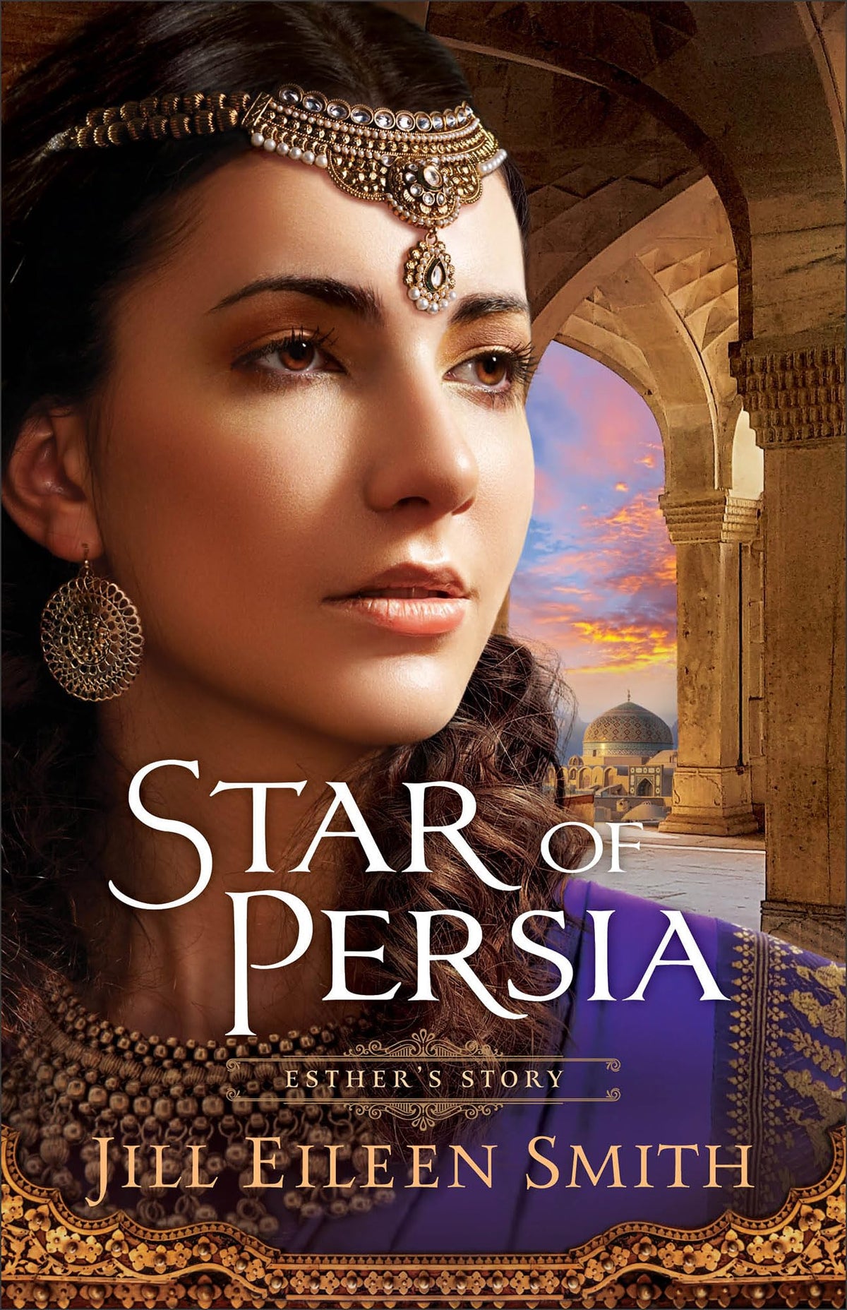 Star of Persia: (An Inspirational Retelling about Queen Esther)