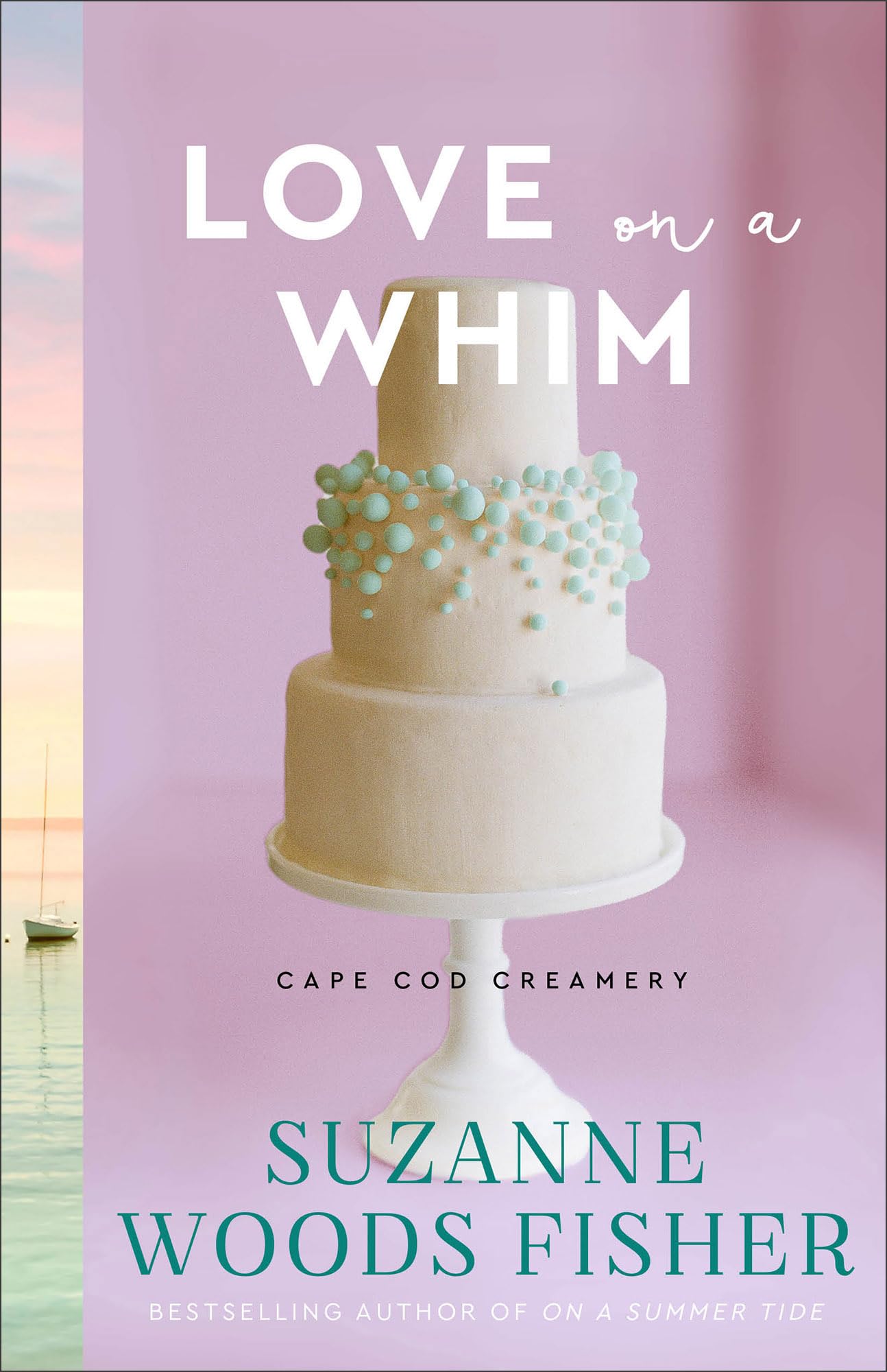 Love on a Whim: A Heartwarming Contemporary Clean Romance Series Set in Small-Town Cape Cod (Cape Cod Creamery)