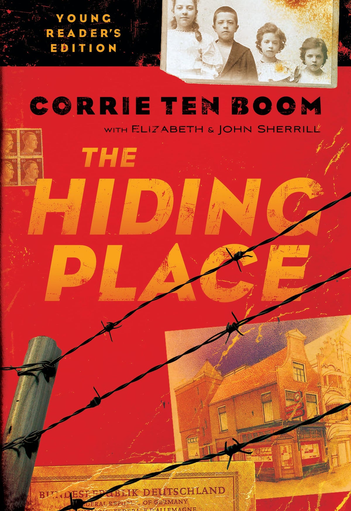 The Hiding Place: The Inspiring True Story of Faith and Forgiveness During World War II | Young Reader's Edition