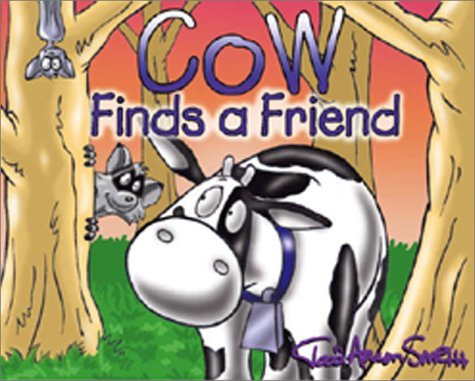 Cow Finds a Friend (Cow’s Adventure)