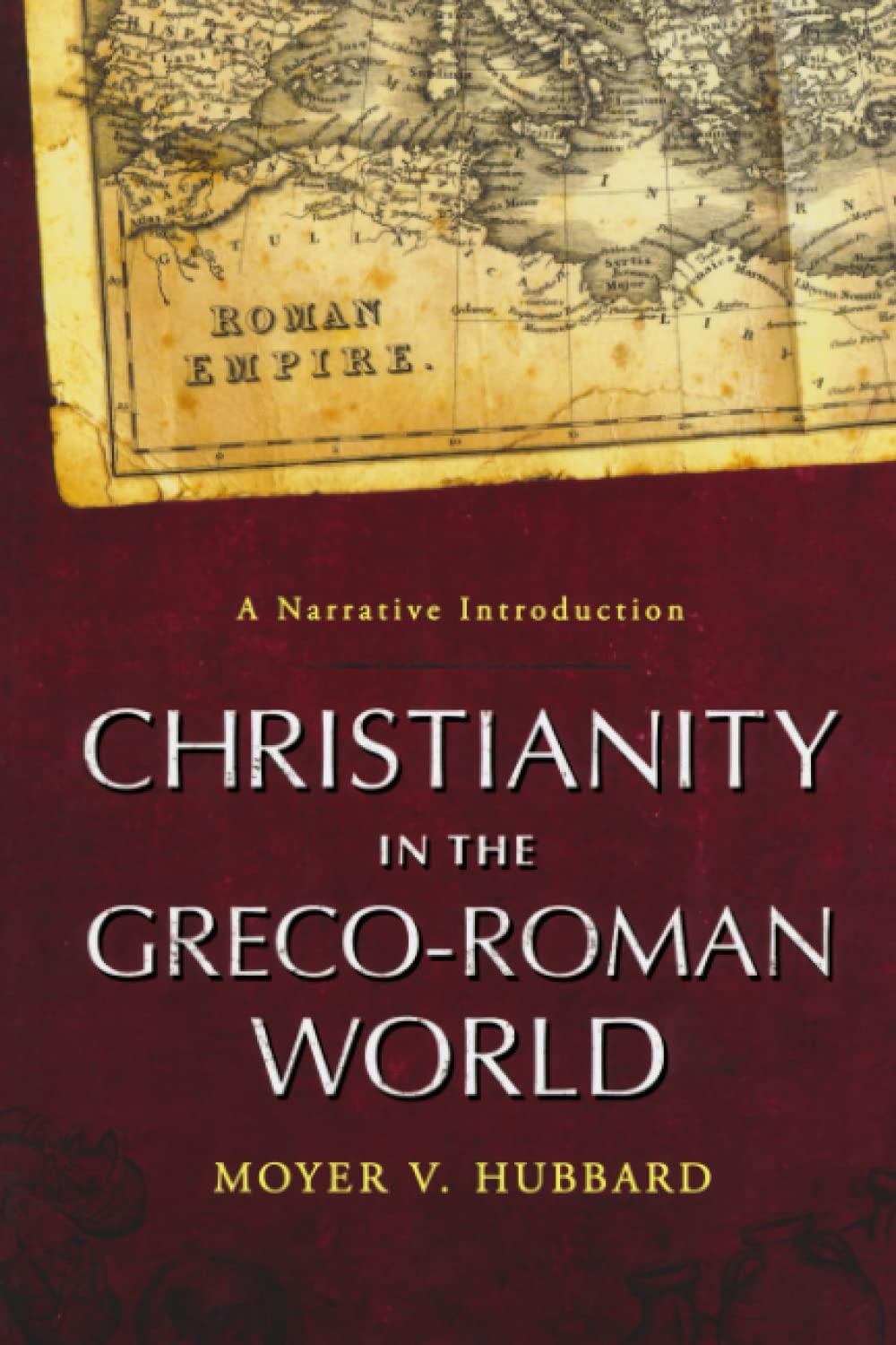 Christianity in the Greco-Roman World: A Narrative Introduction