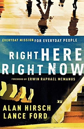 Right Here, Right Now: Everyday Mission For Everyday People (Shapevine) - 7114