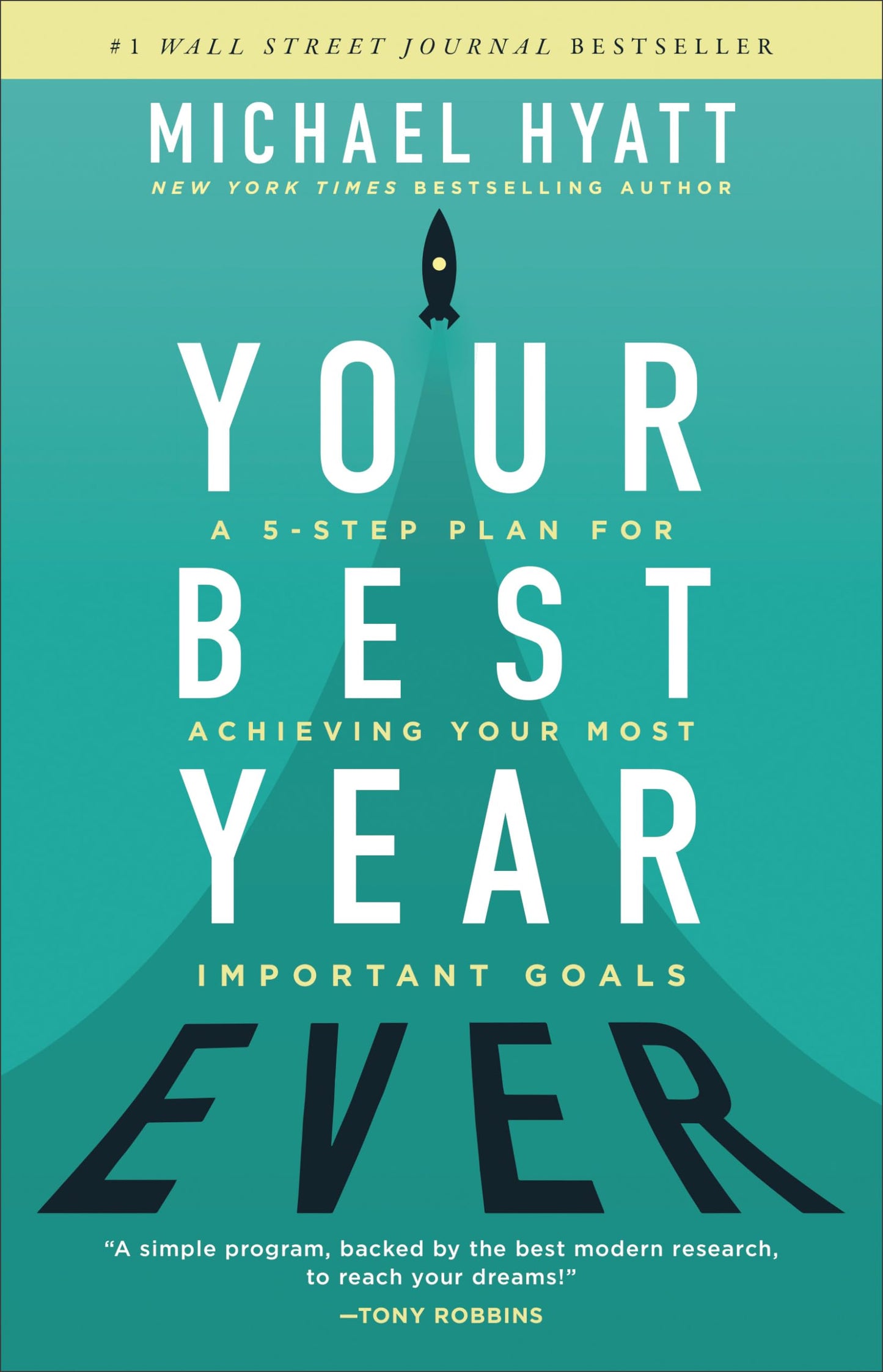 YOUR BEST YEAR EVER: A 5-STEP PL - 2330