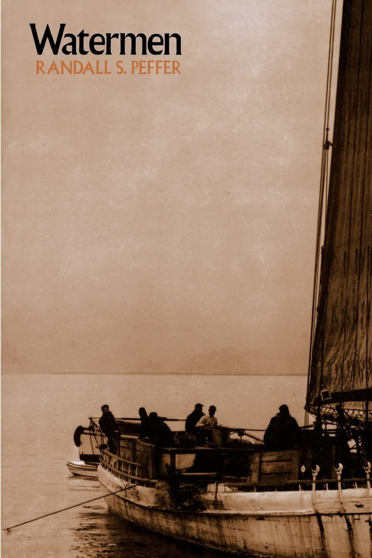 Watermen (Maryland Paperback Bookshelf) - 3761