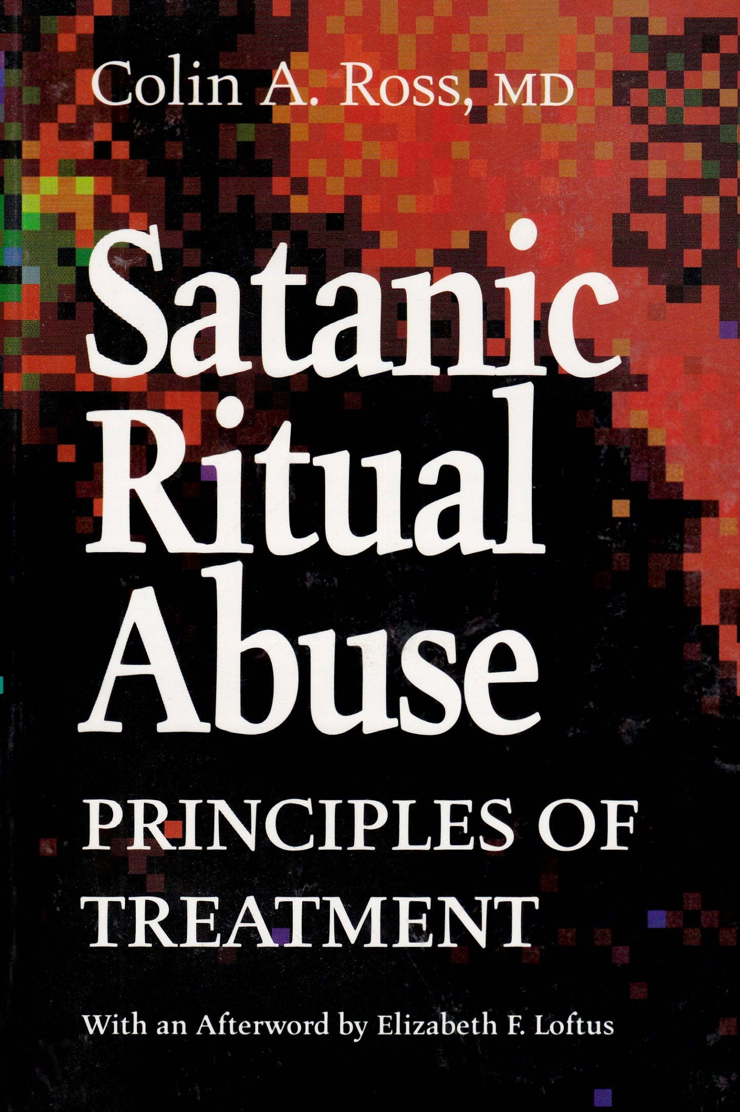 Satanic Ritual Abuse: Principles of Treatment - 1863