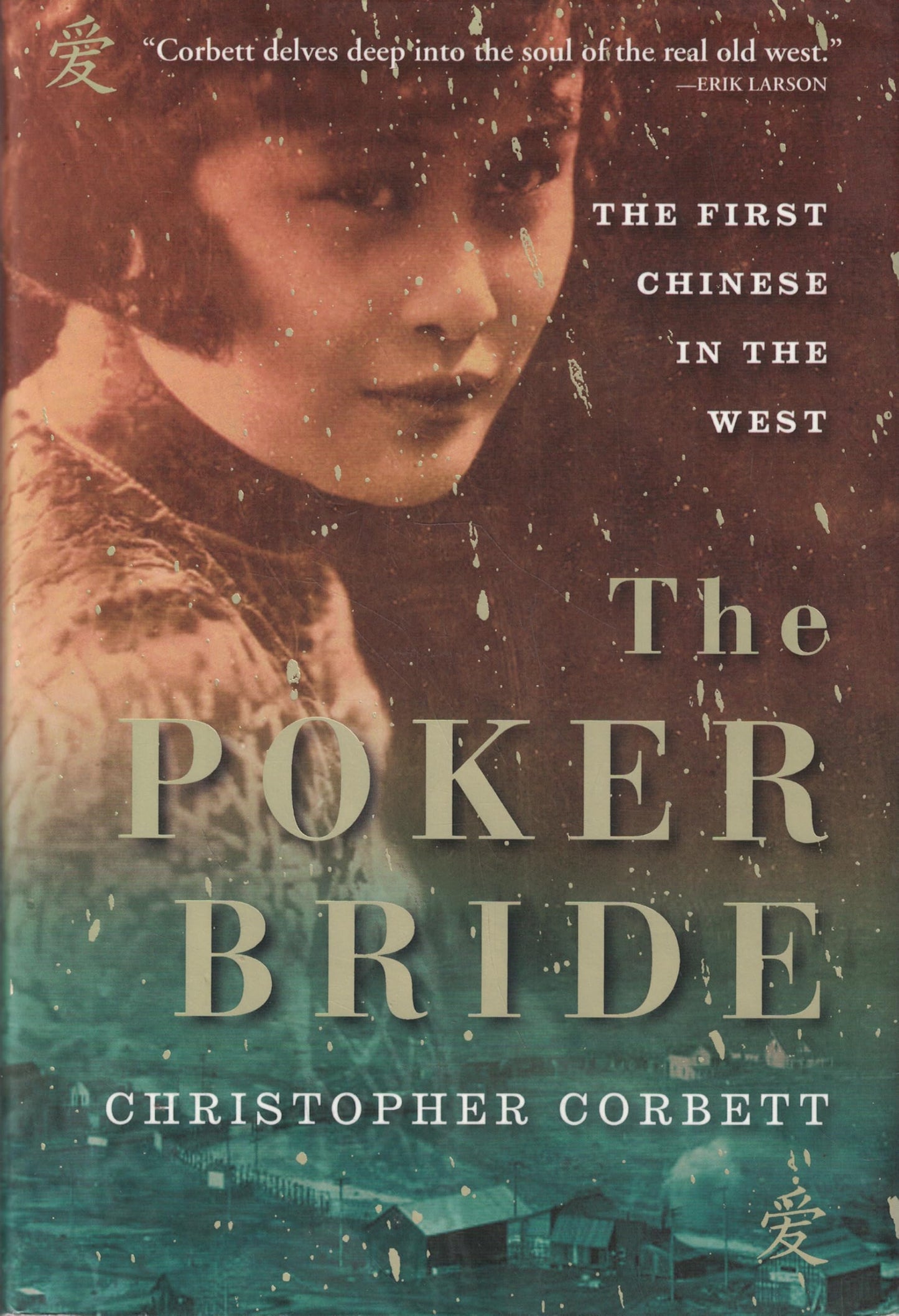 The Poker Bride: The First Chinese in the Wild West