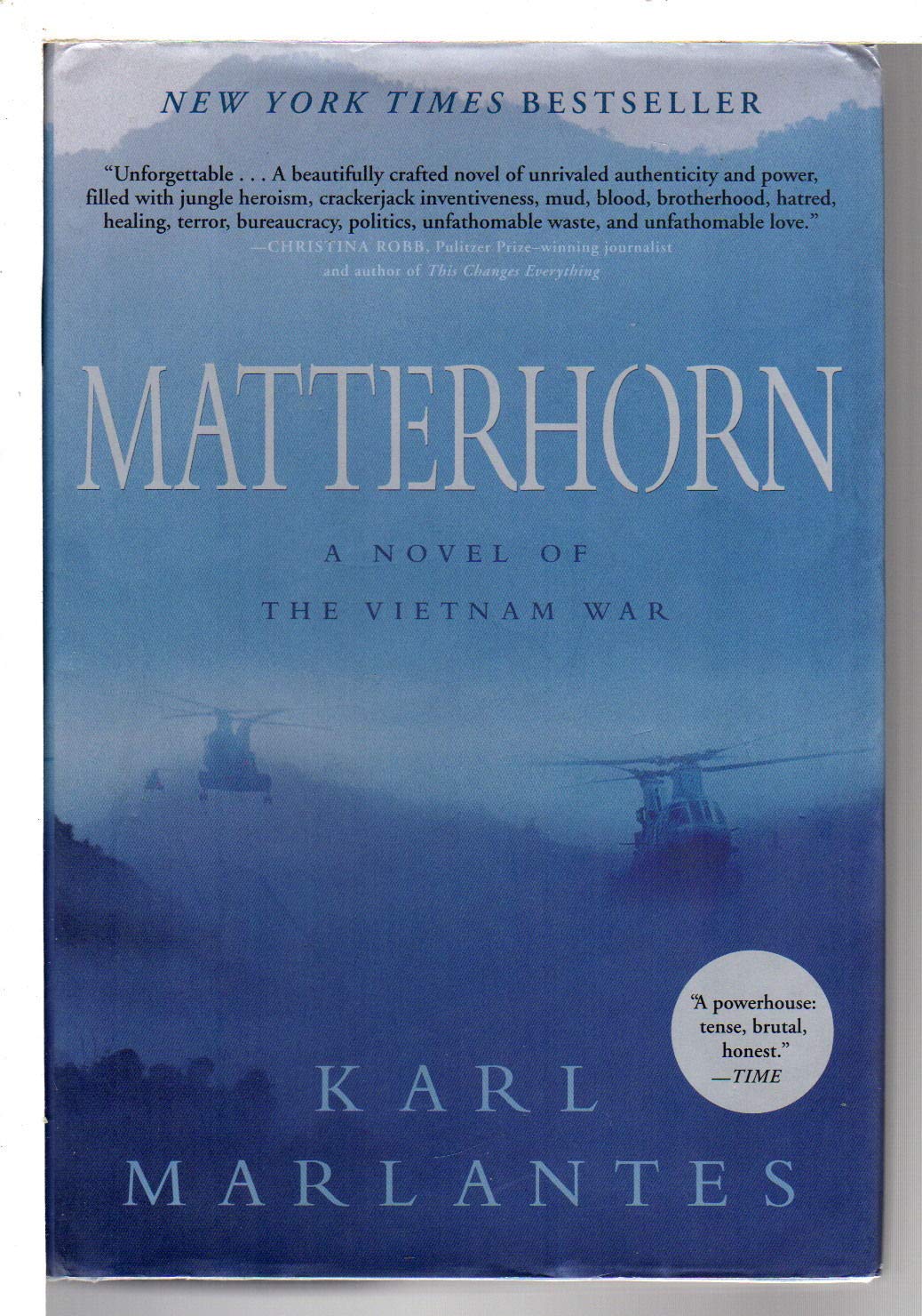 Matterhorn: A Novel of the Vietnam War - 1532