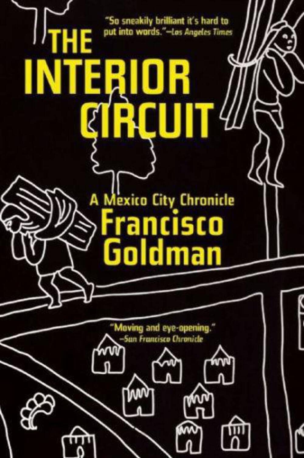 The Interior Circuit: A Mexico City Chronicle - 2460