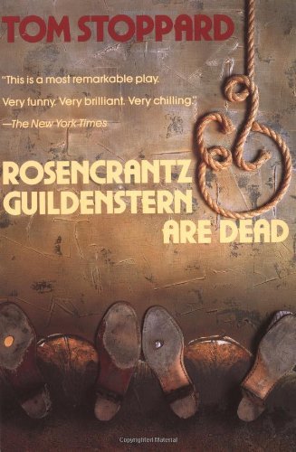 Rosencrantz and Guildenstern Are Dead