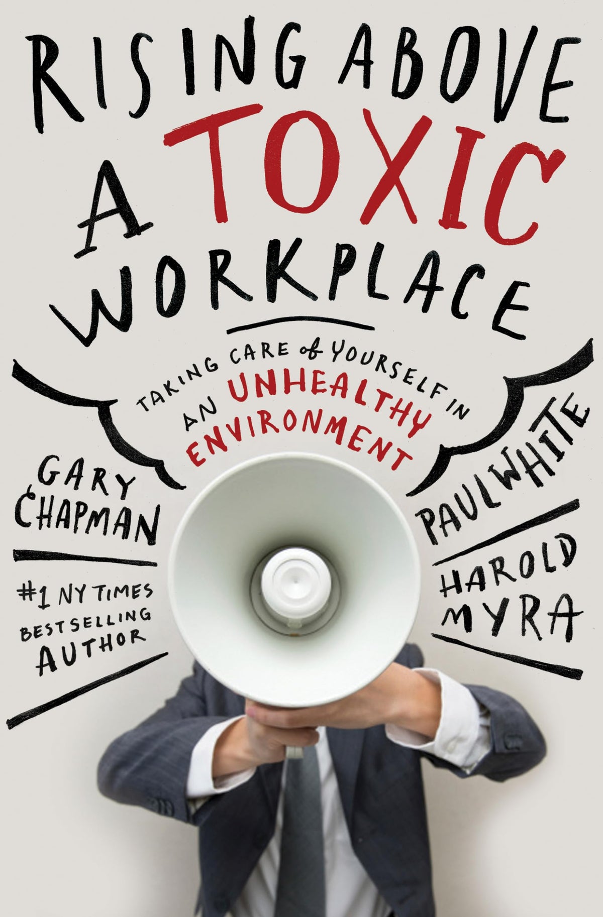 Rising Above a Toxic Workplace: Taking Care of Yourself in an Unhealthy Environment