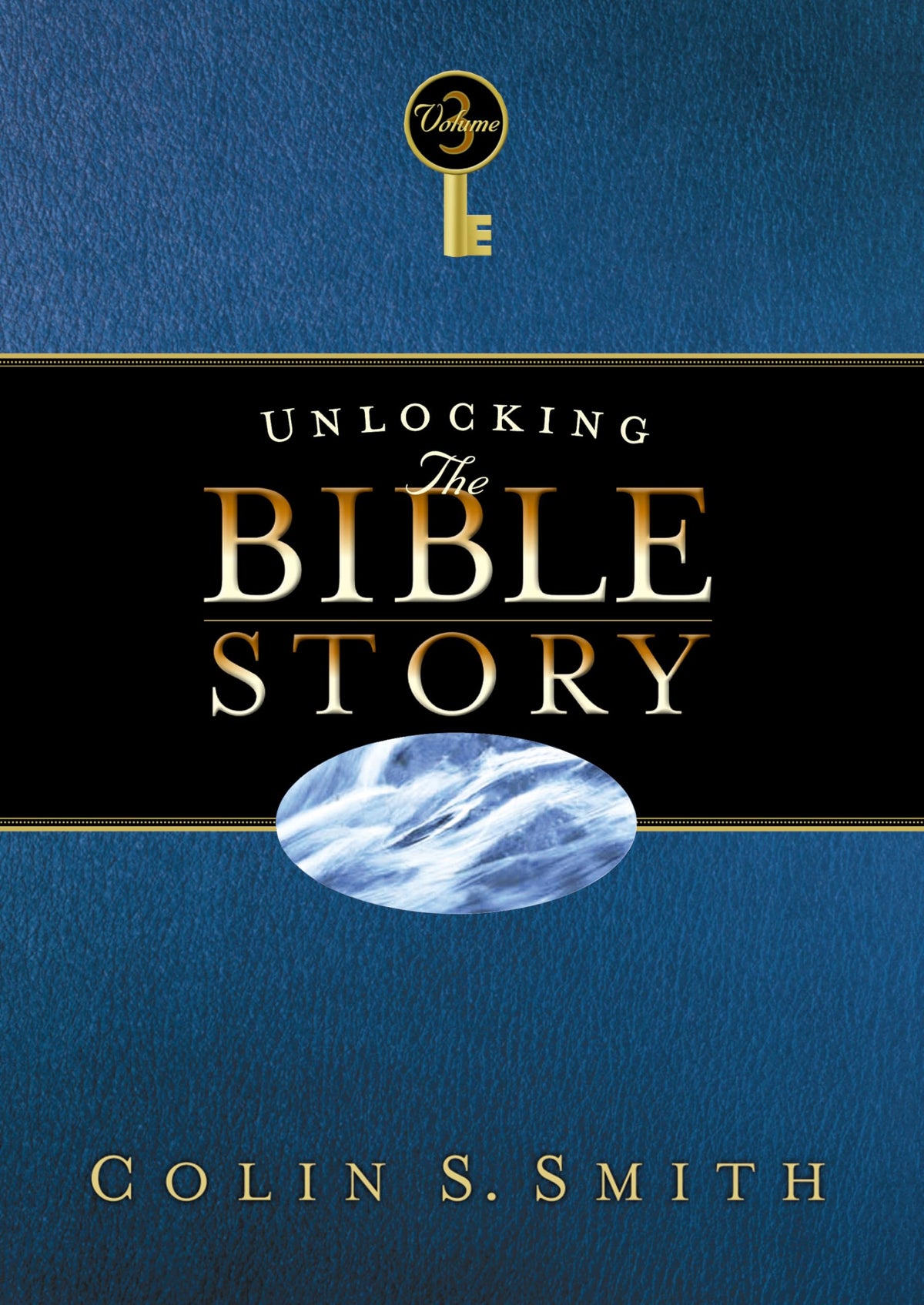 Unlocking the Bible Story: New Testament Volume 3 (Volume 3)