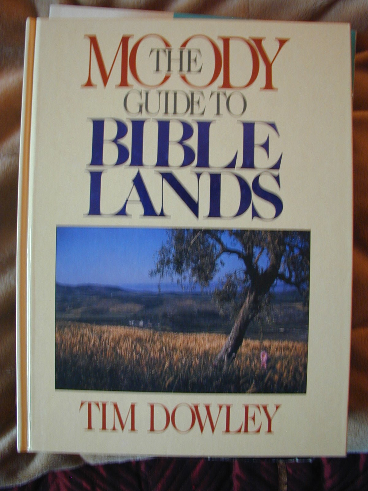 The Moody Guide to Bible Lands