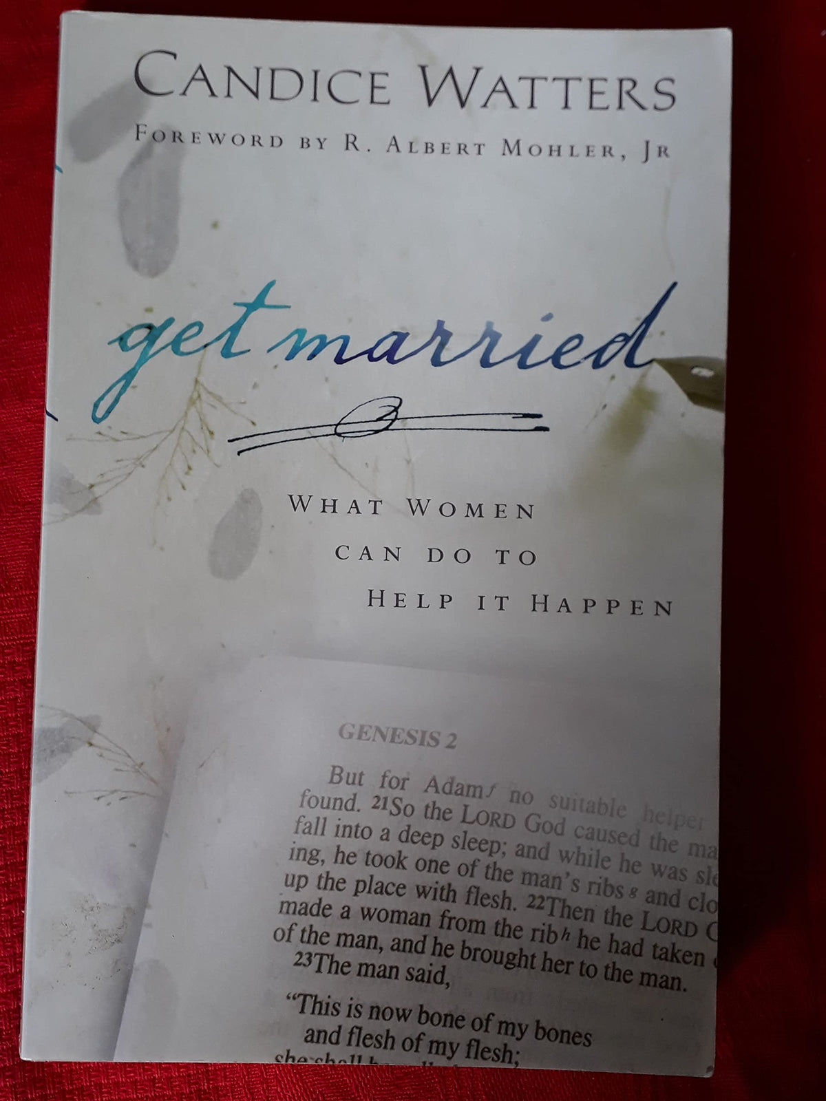 Get Married: What Women Can Do to Help It Happen