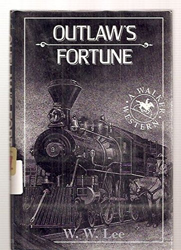 Outlaw's Fortune (A Walker Western)