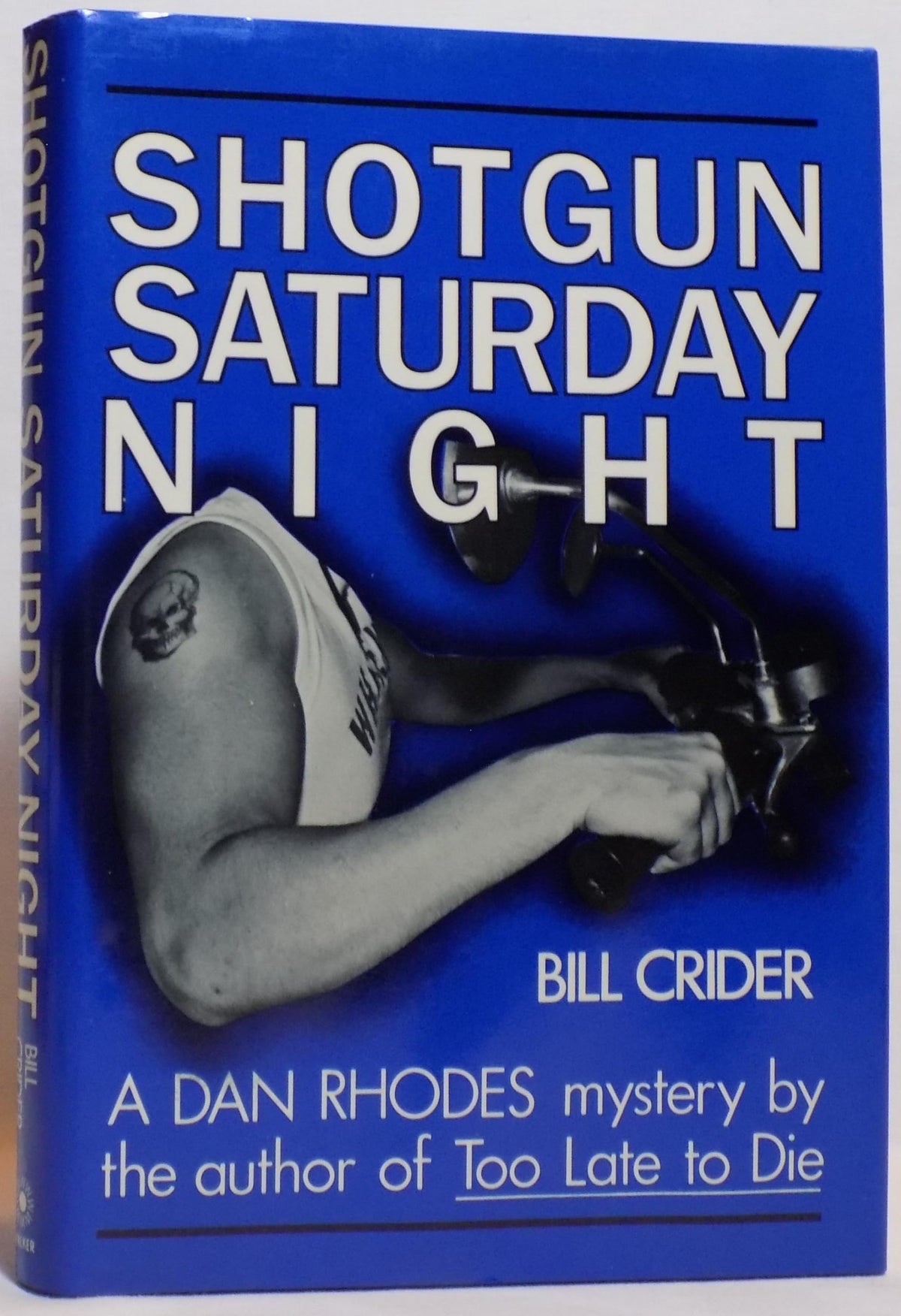 Shotgun Saturday Night (Sheriff Dan Rhodes Mysteries, No. 2)