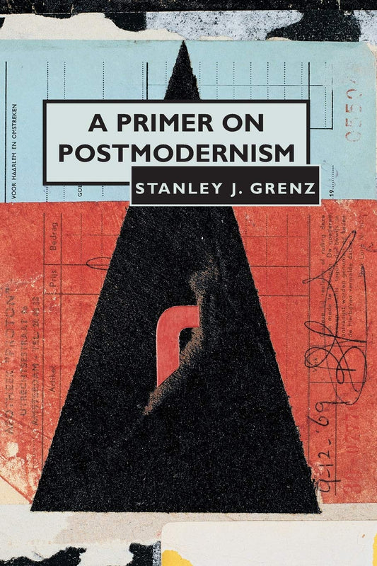 A Primer on Postmodernism - 9974