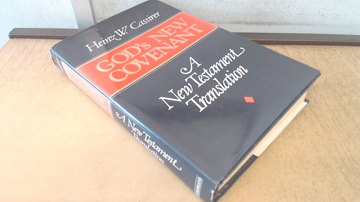 God's New Covenant: A New Testament Translation