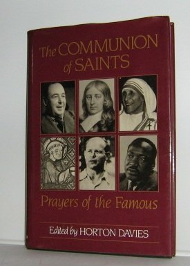 Communion of Saints: Prayers of the Famous
