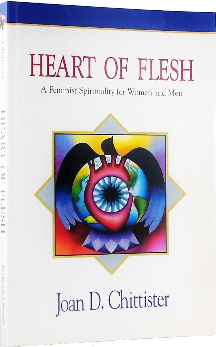 Heart of Flesh: Feminist Spirituality for Women and Men