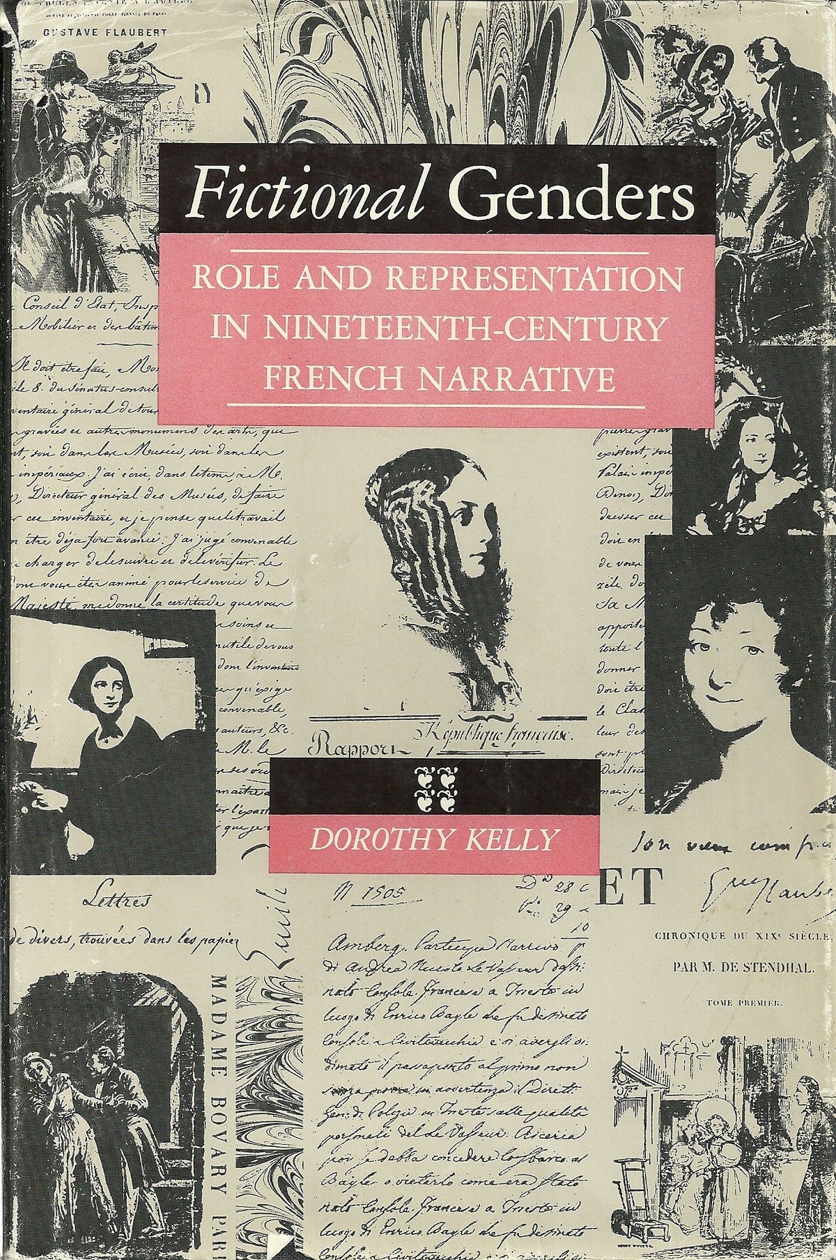 Fictional Genders: Role and Representation in Nineteenth-Century French Narrative