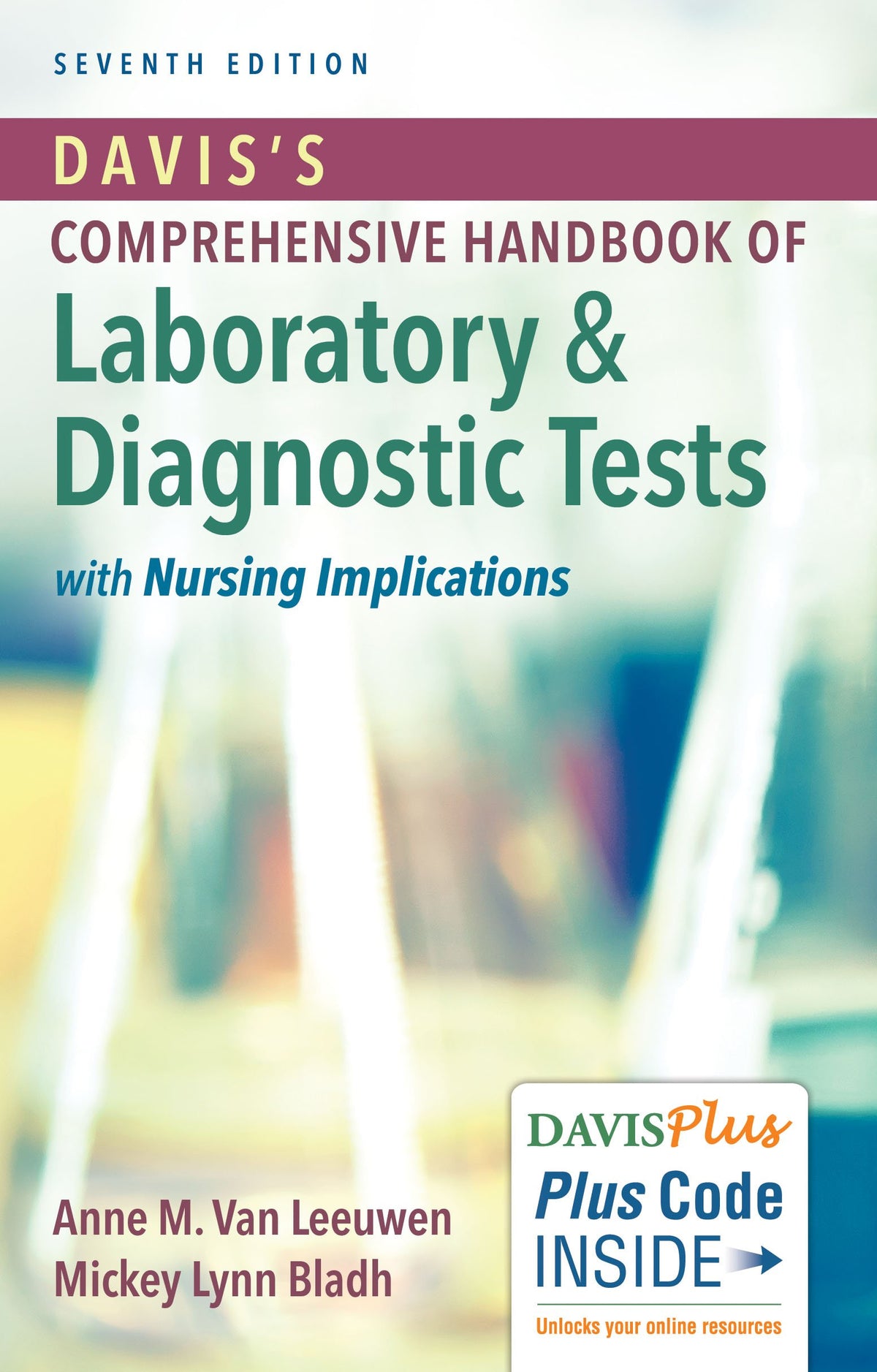 Davis's Comprehensive Handbook of Laboratory & Diagnostic Tests With Nursing Implications