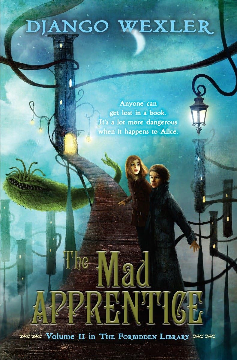 The Mad Apprentice: The Forbidden Library: Volume 2