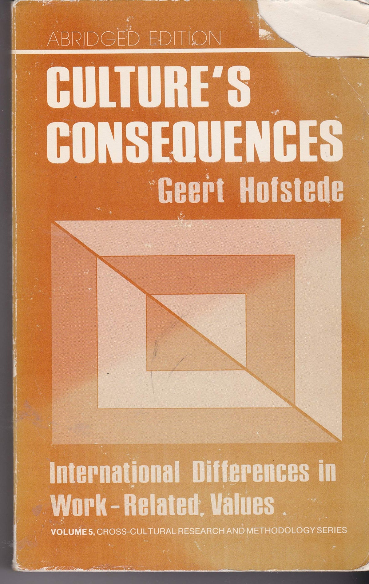 Culture′s Consequences: International Differences in Work-Related Values (Cross Cultural Research and Methodology)