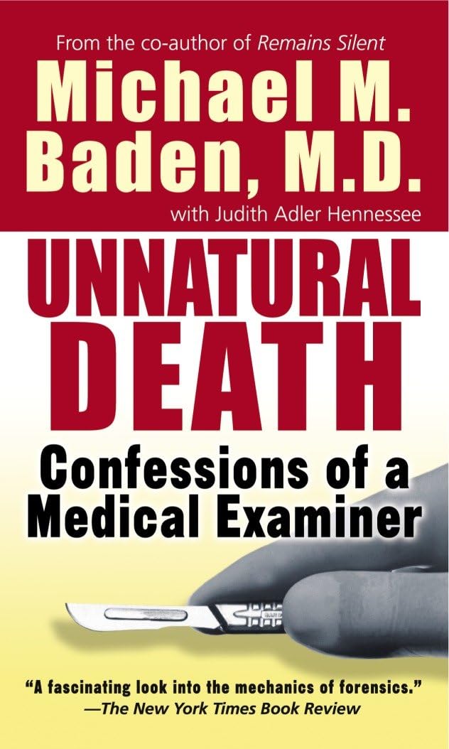 Unnatural Death: Confessions of a Medical Examiner - 1096