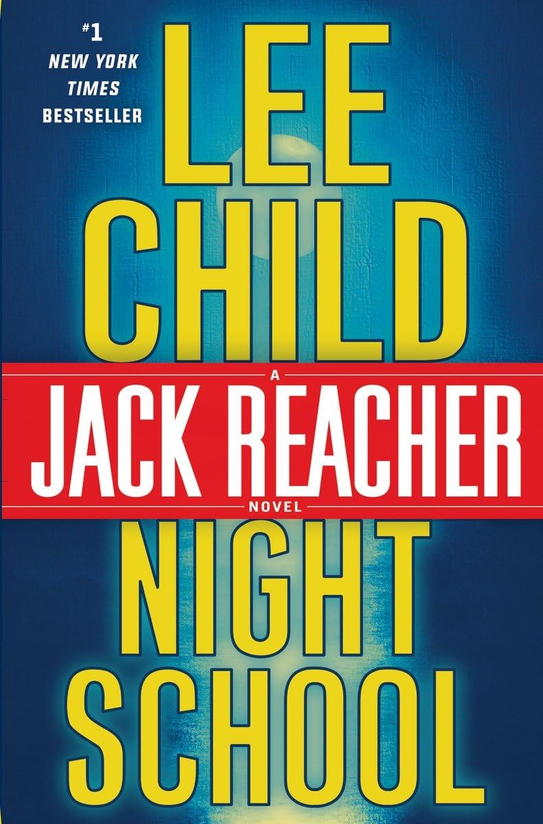 NIGHT SCHOOL (JACK REACHER)