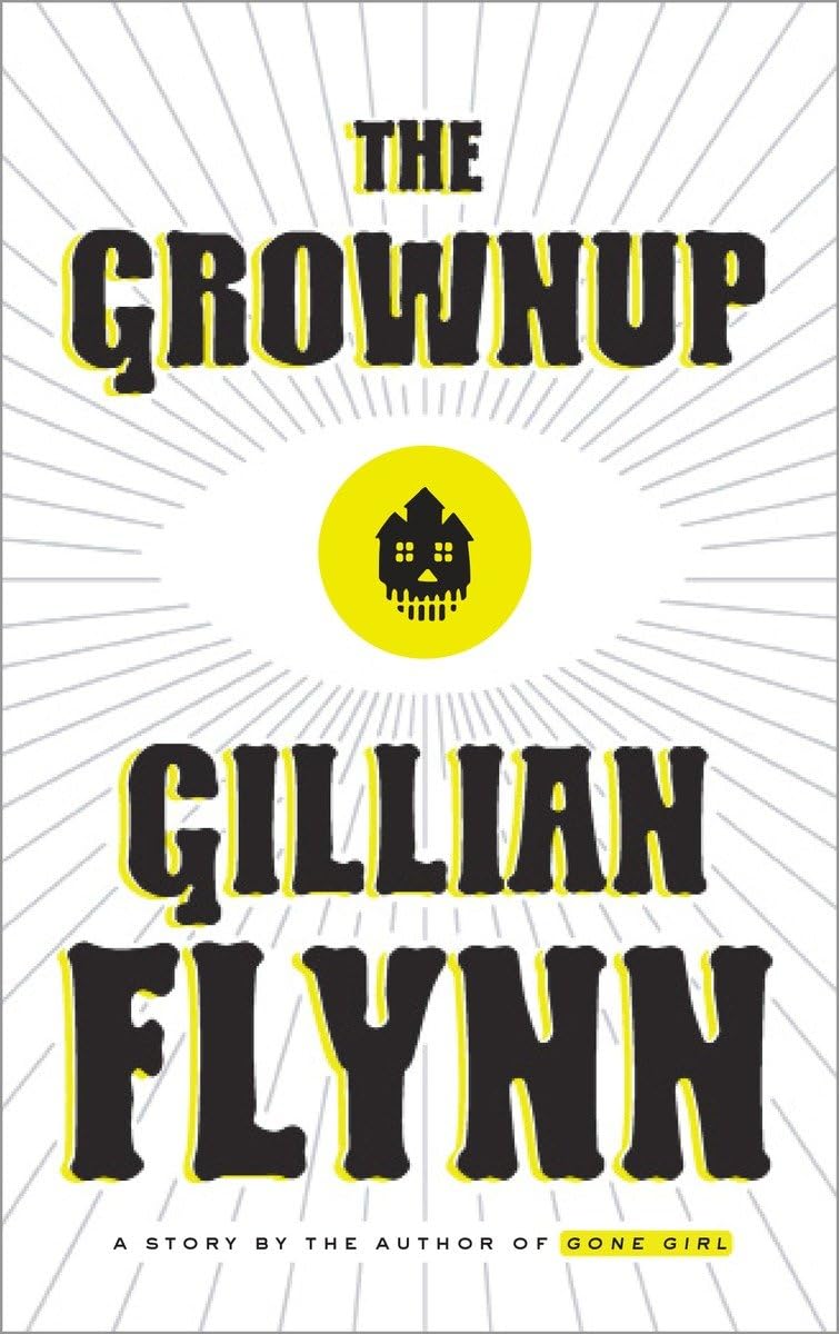 The Grownup: A Story by the Author of Gone Girl - 3029