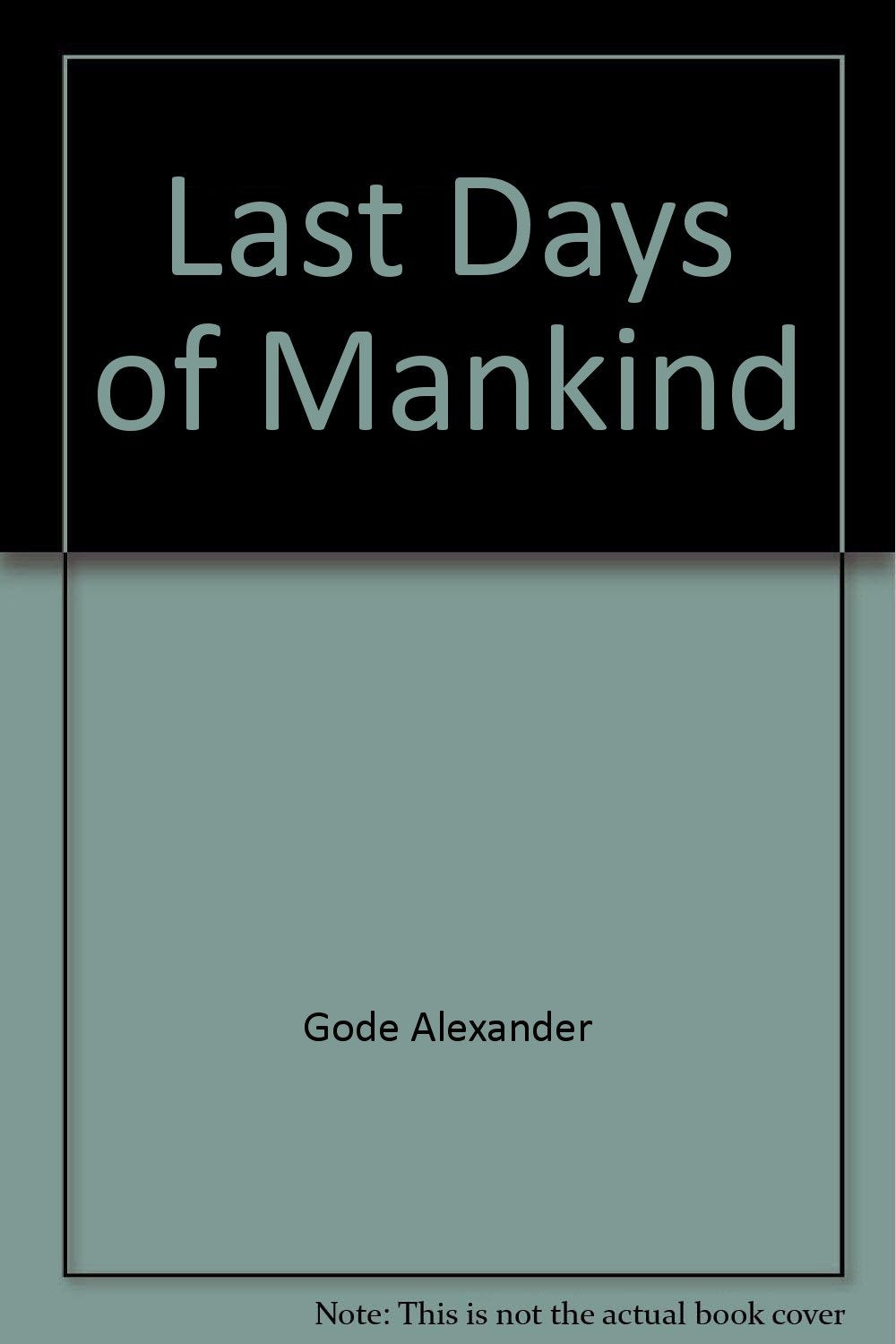 Last Days of Mankind - 516