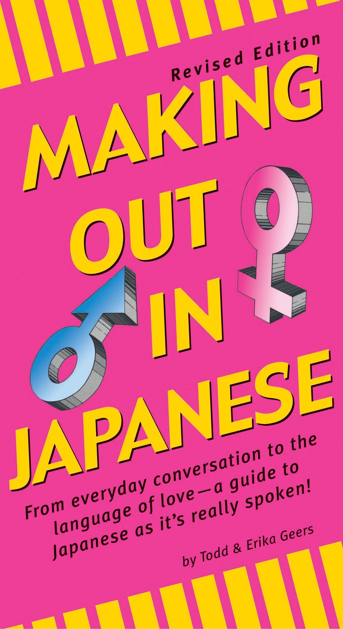 Making Out in Japanese: Revised Edition (Japanese Phrasebook) (Making Out Books)
