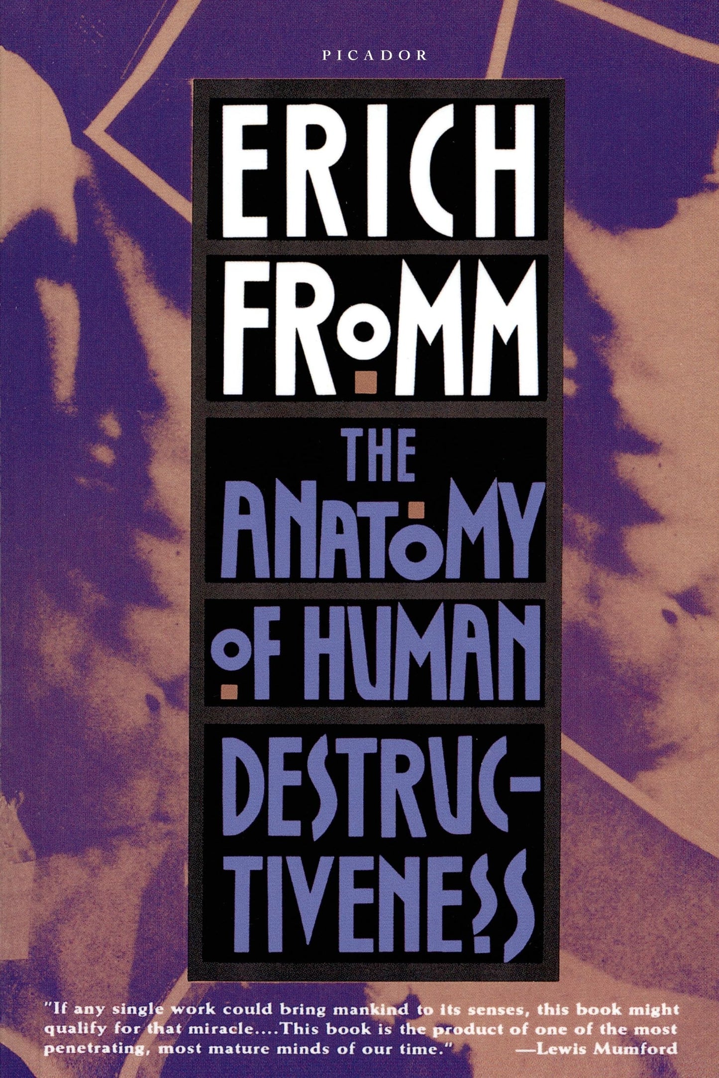 The Anatomy of Human Destructiveness - 4202