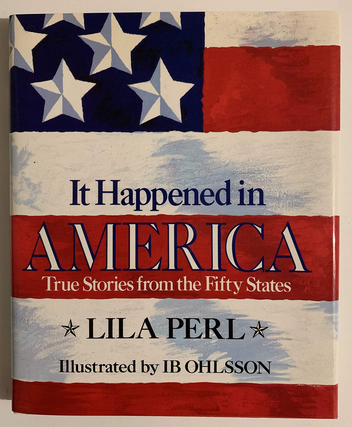 It Happened in America: True Stories from the Fifty States