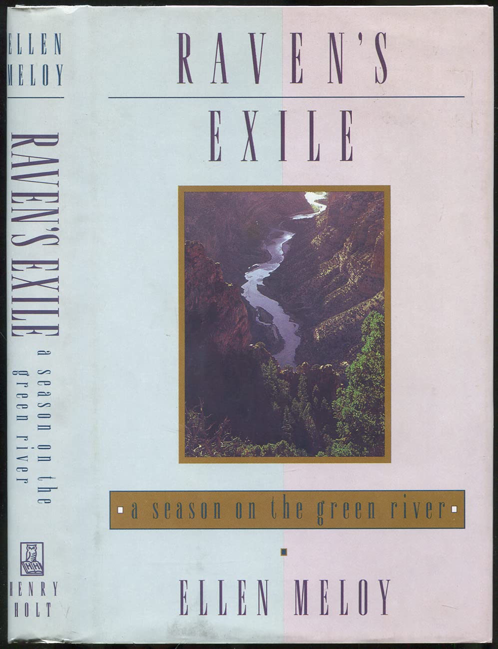 Raven's Exile: A Season on the Green River
