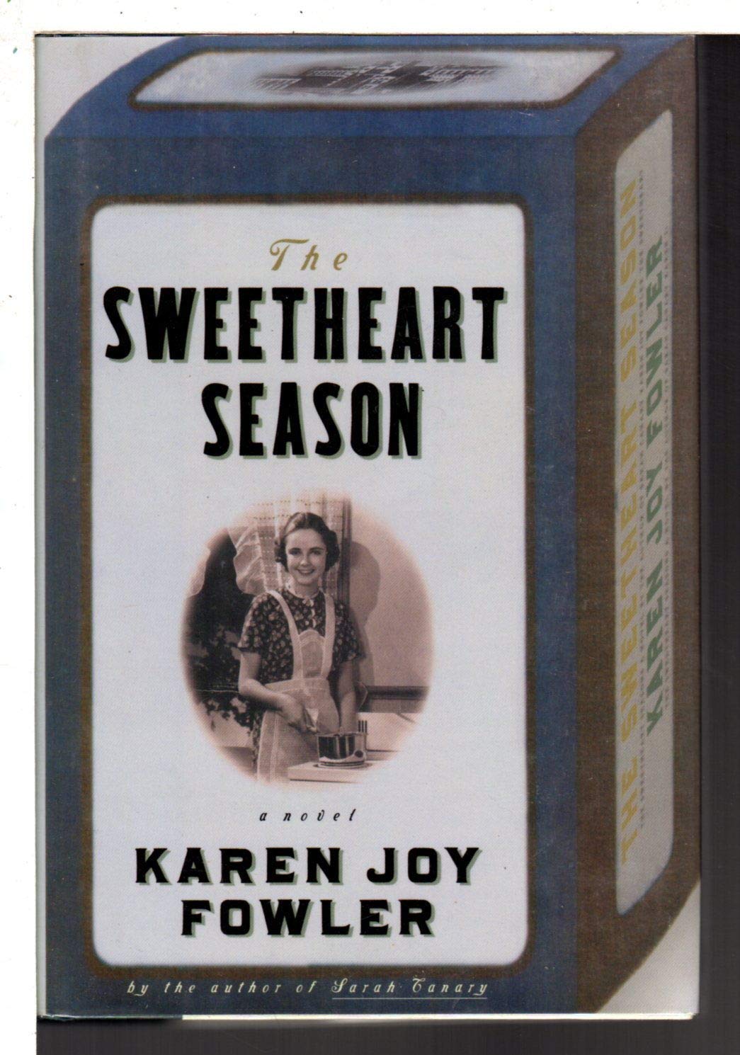The Sweetheart Season: A Novel
