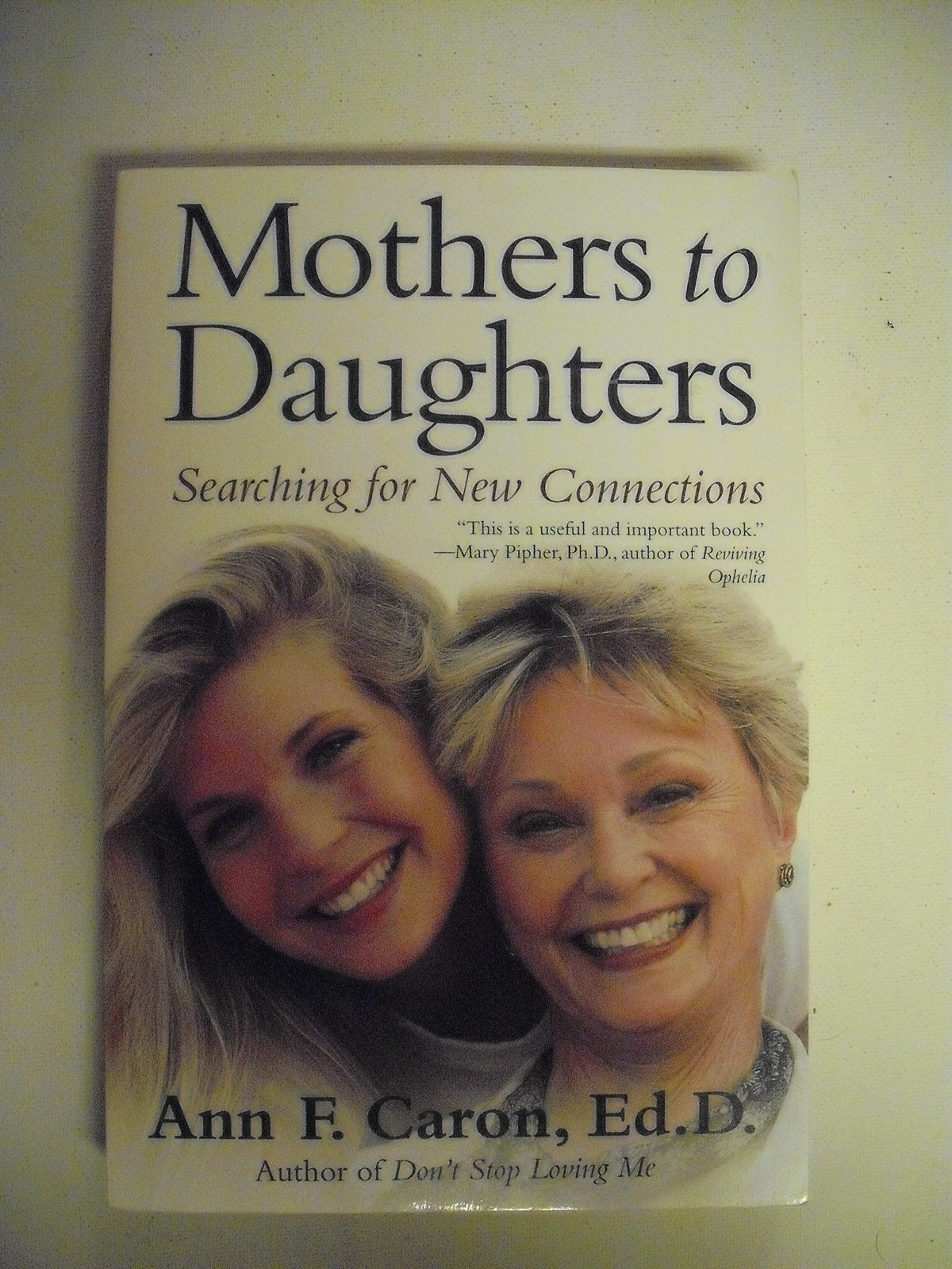 Mothers to Daughters: Searching for New Connections