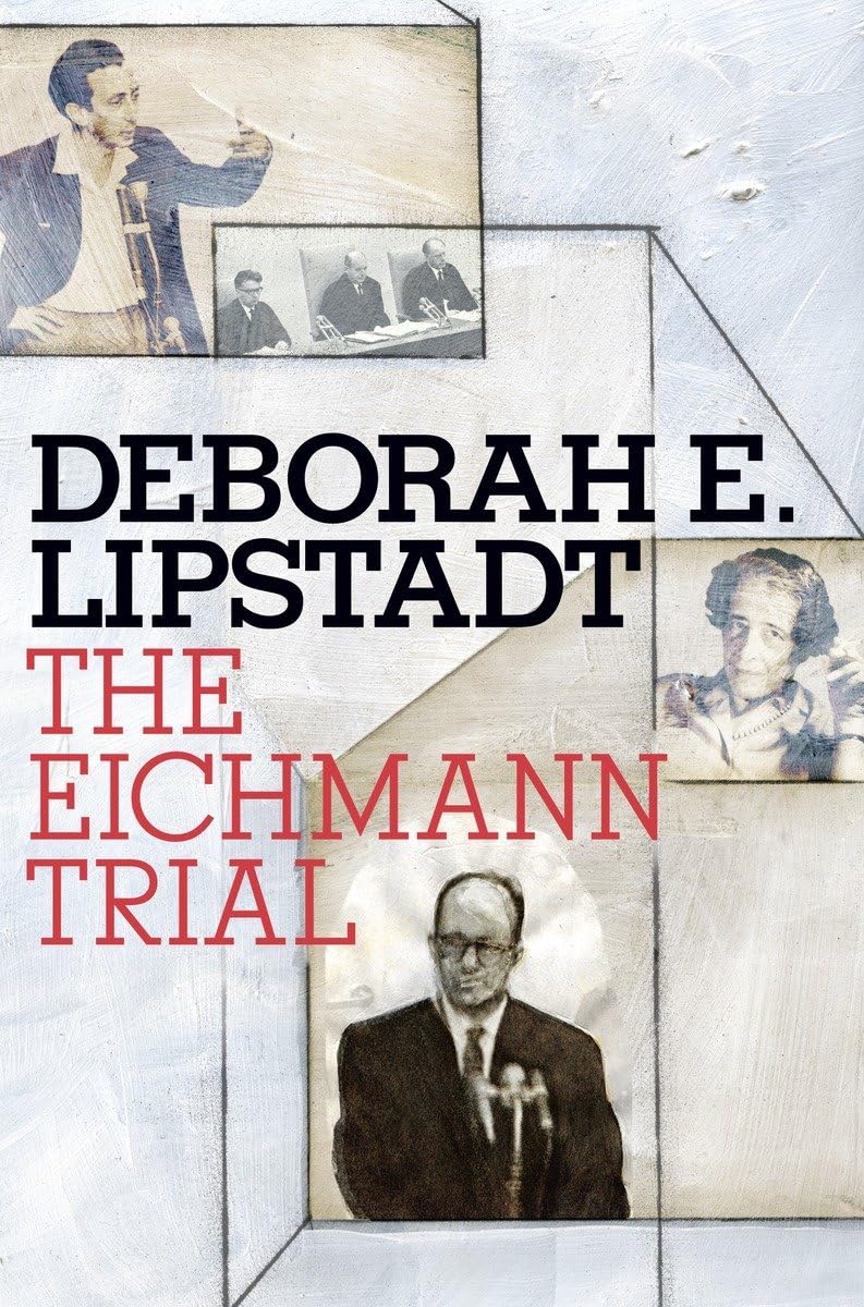 The Eichmann Trial (Jewish Encounters Series)
