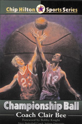 Championship Ball (CHIP HILTON SPORTS SERIES)