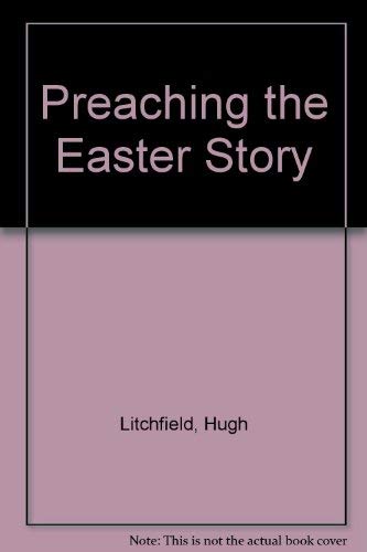 Preaching the Easter Story